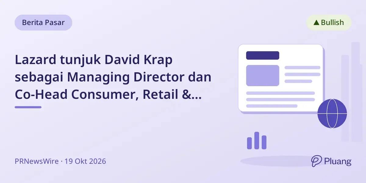Lazard tunjuk David Krap sebagai Managing Director dan Co-Head Consumer, Retail & Leisure Eropa