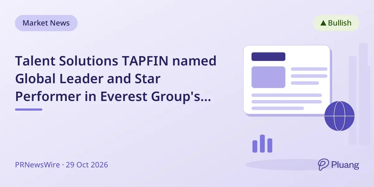 Talent Solutions TAPFIN named Global Leader and Star Performer in Everest Group's 2026 workforce management report