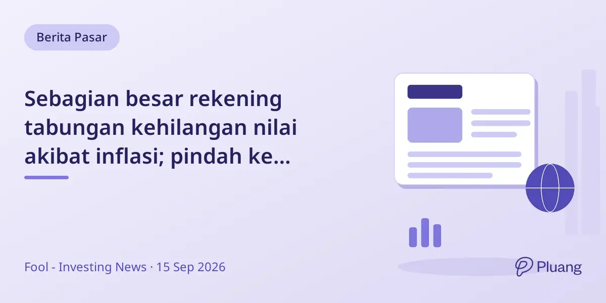 Sebagian besar rekening tabungan kehilangan nilai akibat inflasi; pindah ke rekening dengan bunga tinggi di atas 3,4% APY.