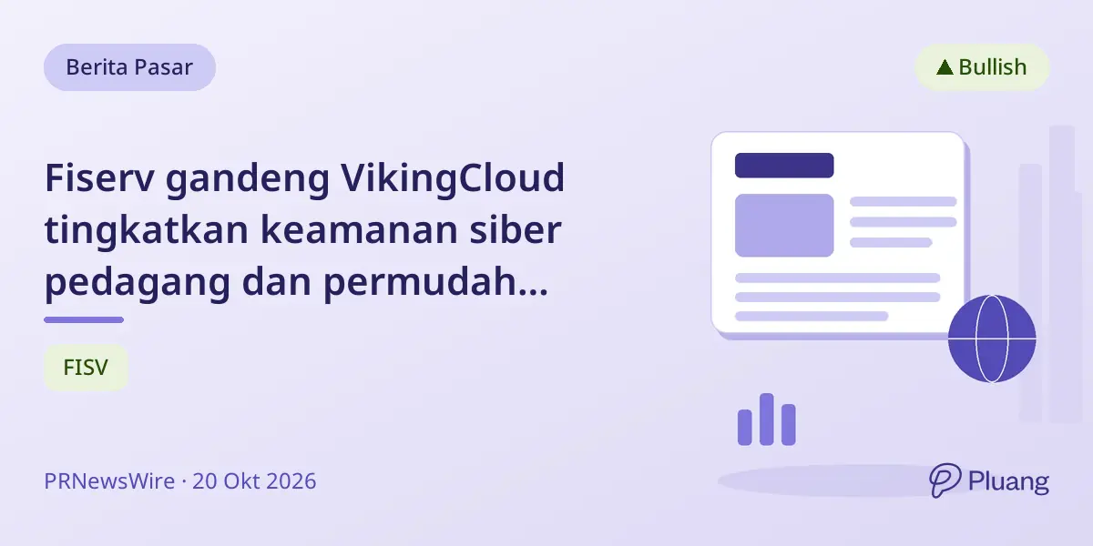 Fiserv gandeng VikingCloud tingkatkan keamanan siber pedagang dan permudah kepatuhan PCI mulai 2027.