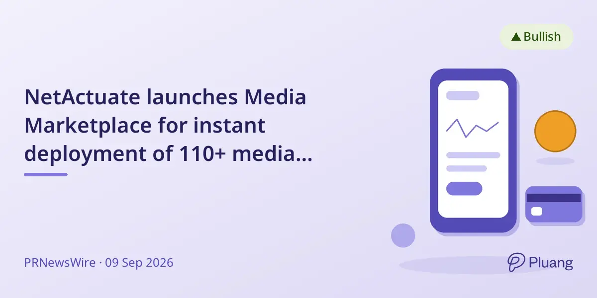 NetActuate launches Media Marketplace for instant deployment of 110+ media software on its global edge network.