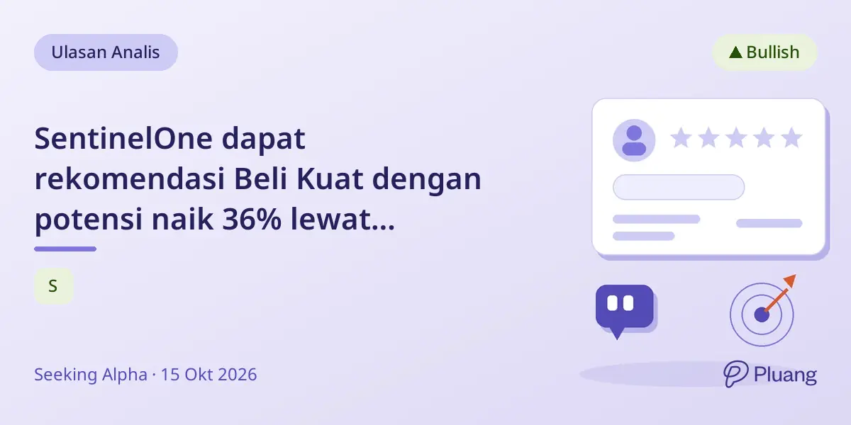 SentinelOne dapat rekomendasi Beli Kuat dengan potensi naik 36% lewat ekspansi ke AI dan layanan cloud.