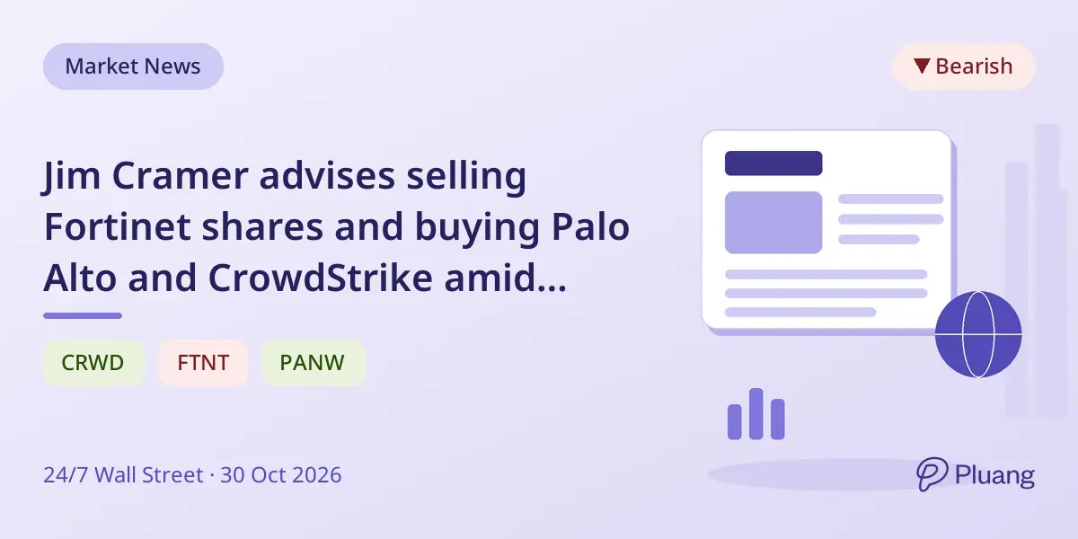 Jim Cramer advises selling Fortinet shares and buying Palo Alto and CrowdStrike amid sector shakeup.