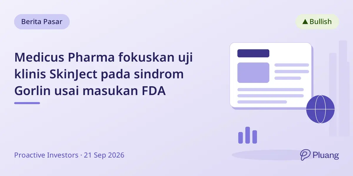 Medicus Pharma fokuskan uji klinis SkinJect pada sindrom Gorlin usai masukan FDA