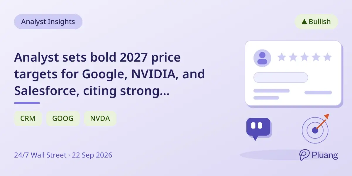 Analyst sets bold 2027 price targets for Google, NVIDIA, and Salesforce, citing strong AI-driven growth.