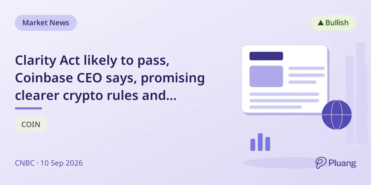 Clarity Act likely to pass, Coinbase CEO says, promising clearer crypto rules and institutional growth.