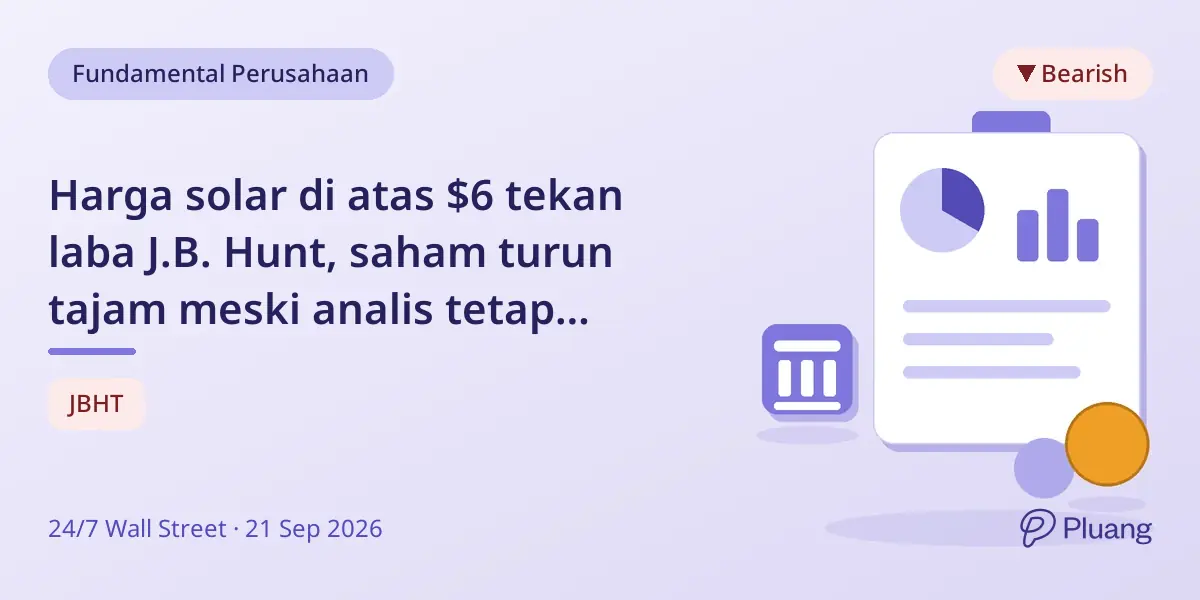 Harga solar di atas $6 tekan laba J.B. Hunt, saham turun tajam meski analis tetap optimis.