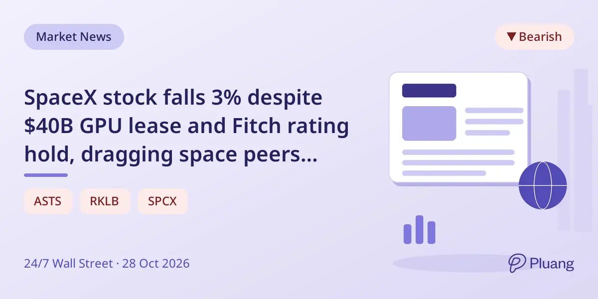 SpaceX stock falls 3% despite $40B GPU lease and Fitch rating hold, dragging space peers down.