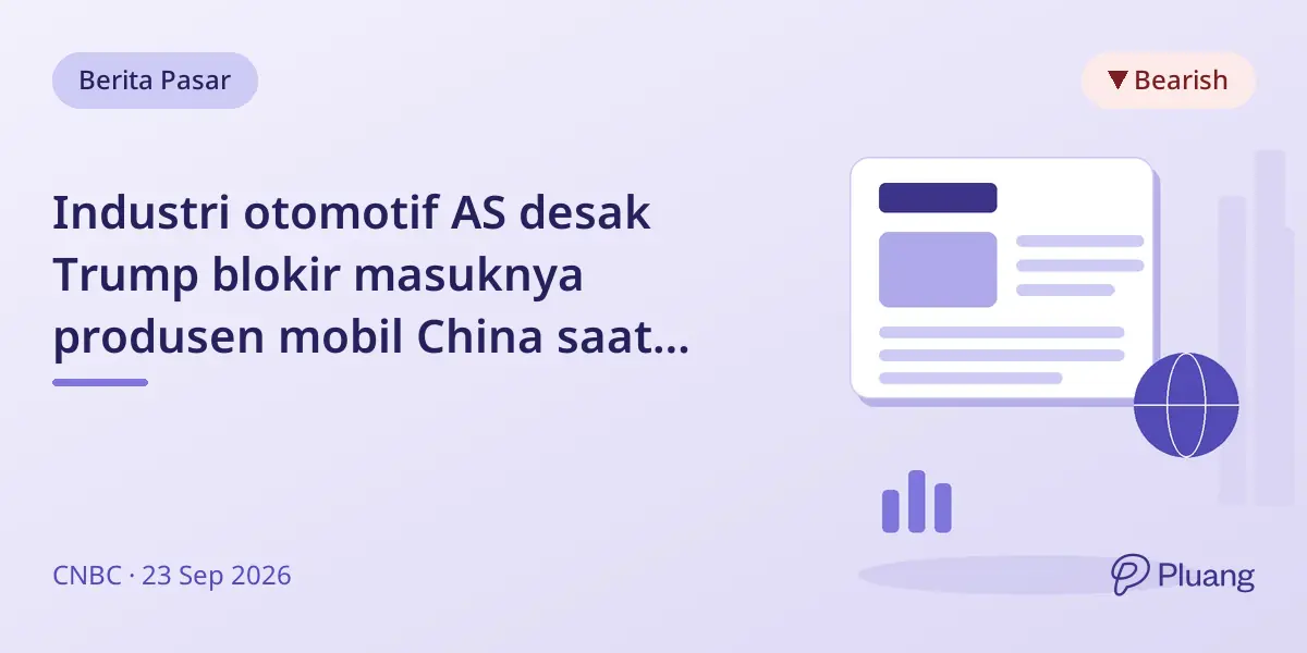 Industri otomotif AS desak Trump blokir masuknya produsen mobil China saat pertemuan dengan China.
