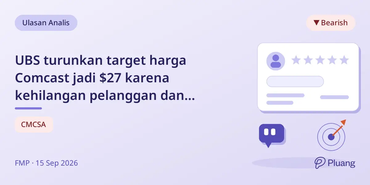 UBS turunkan target harga Comcast jadi $27 karena kehilangan pelanggan dan risiko restrukturisasi