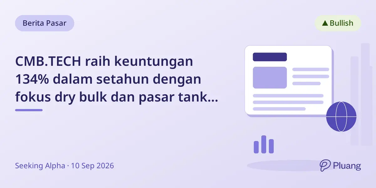 CMB.TECH raih keuntungan 134% dalam setahun dengan fokus dry bulk dan pasar tanker kuat.