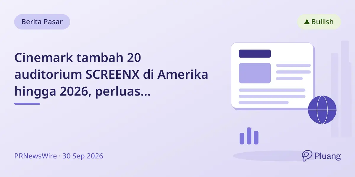 Cinemark tambah 20 auditorium SCREENX di Amerika hingga 2026, perluas pengalaman bioskop imersif.