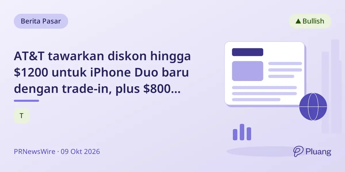 AT&T tawarkan diskon hingga $1200 untuk iPhone Duo baru dengan trade-in, plus $800 untuk pelanggan baru, rilis 23 Okt 2026.