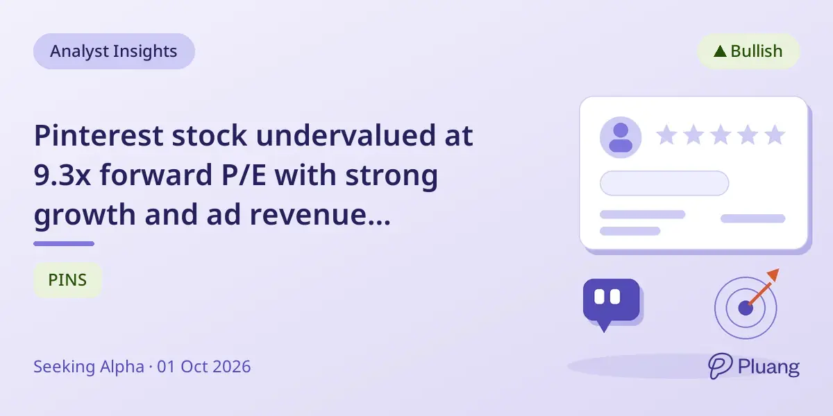 Pinterest stock undervalued at 9.3x forward P/E with strong growth and ad revenue potential