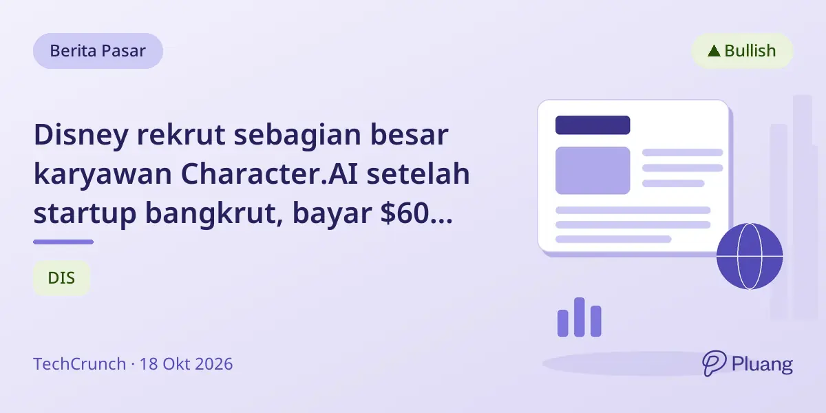 Disney rekrut sebagian besar karyawan Character.AI setelah startup bangkrut, bayar $60 juta per tahun
