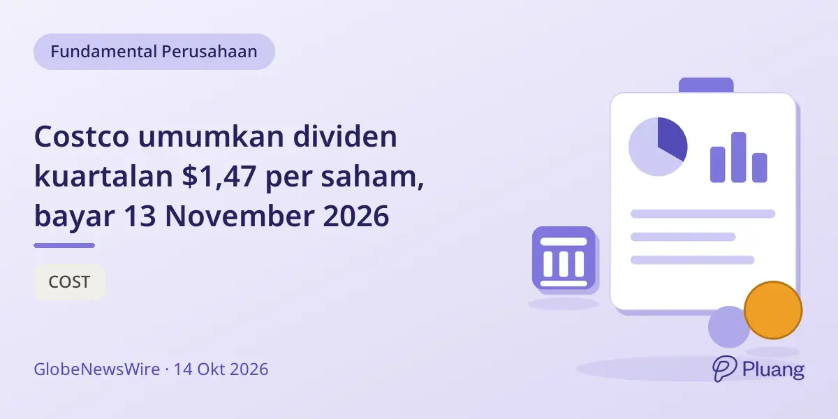 Costco umumkan dividen kuartalan $1,47 per saham, bayar 13 November 2026