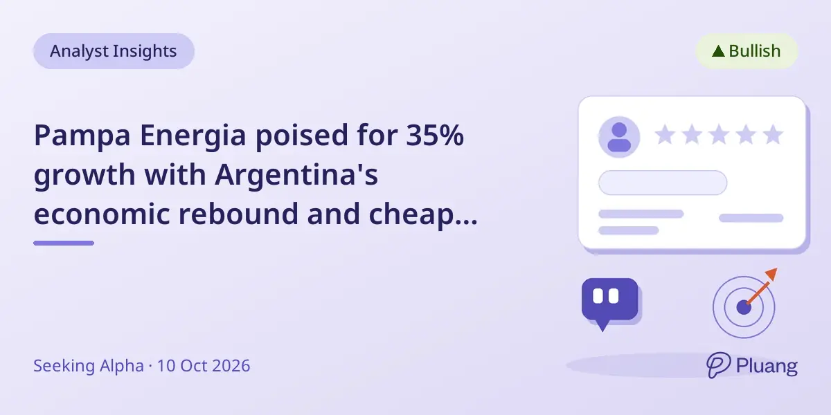 Pampa Energia poised for 35% growth with Argentina's economic rebound and cheap valuation