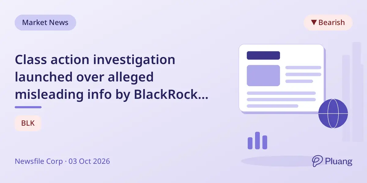Class action investigation launched over alleged misleading info by BlackRock mutual funds