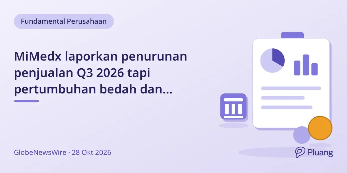 MiMedx laporkan penurunan penjualan Q3 2026 tapi pertumbuhan bedah dan EBITDA positif kembali.