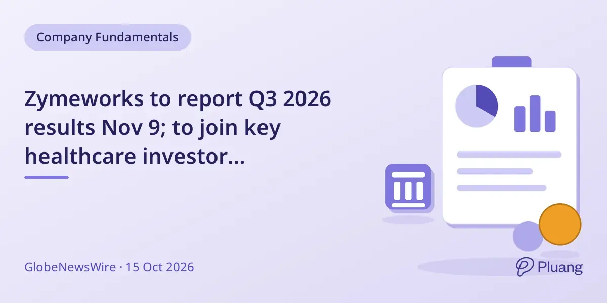 Zymeworks to report Q3 2026 results Nov 9; to join key healthcare investor conferences.