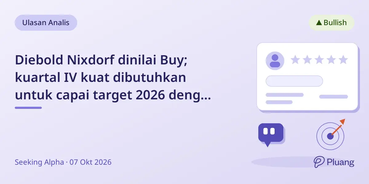 Diebold Nixdorf dinilai Buy; kuartal IV kuat dibutuhkan untuk capai target 2026 dengan pertumbuhan ritel dan margin perbankan