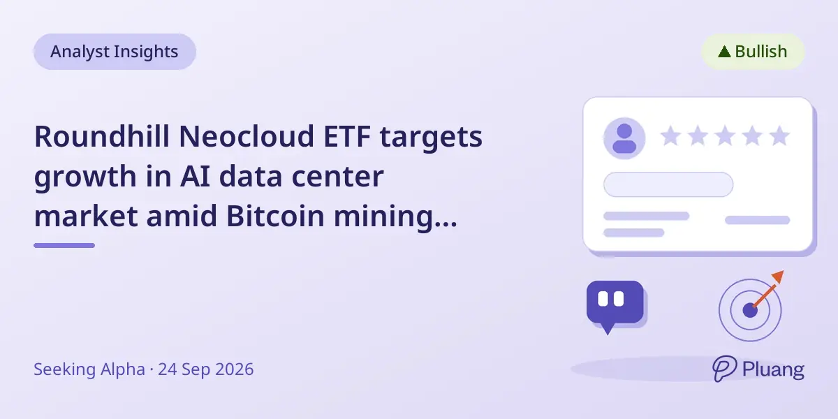 Roundhill Neocloud ETF targets growth in AI data center market amid Bitcoin mining shift