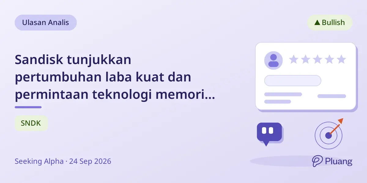Sandisk tunjukkan pertumbuhan laba kuat dan permintaan teknologi memori yang tahan banting, valuasi menarik di 8,5x laba.