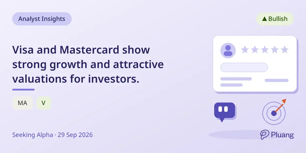 Visa and Mastercard show strong growth and attractive valuations for investors.