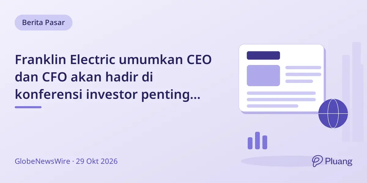Franklin Electric umumkan CEO dan CFO akan hadir di konferensi investor penting musim gugur ini.