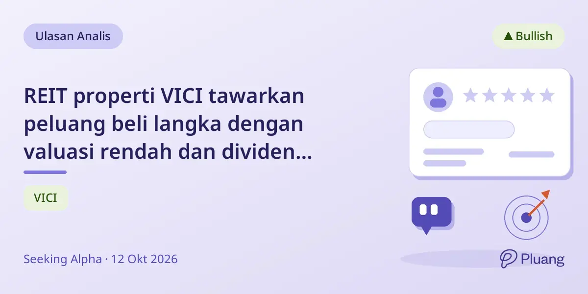 REIT properti VICI tawarkan peluang beli langka dengan valuasi rendah dan dividen stabil.