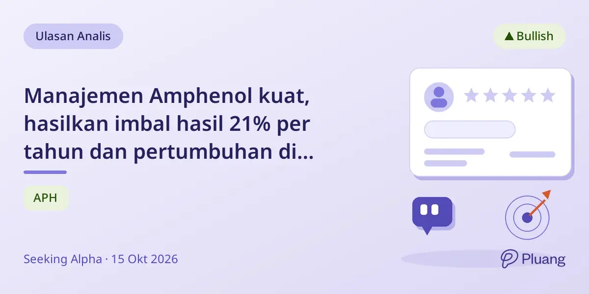 Manajemen Amphenol kuat, hasilkan imbal hasil 21% per tahun dan pertumbuhan di pasar konektivitas data center.