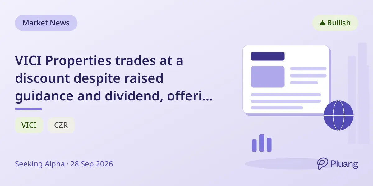 VICI Properties trades at a discount despite raised guidance and dividend, offering strong value and yield potential.