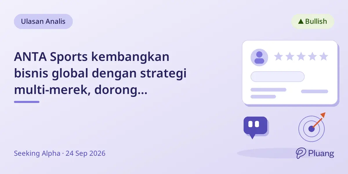 ANTA Sports kembangkan bisnis global dengan strategi multi-merek, dorong pertumbuhan dan kurangi risiko