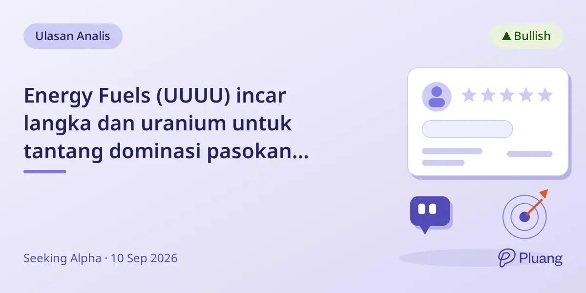 Energy Fuels (UUUU) incar langka dan uranium untuk tantang dominasi pasokan China di 2030-an.