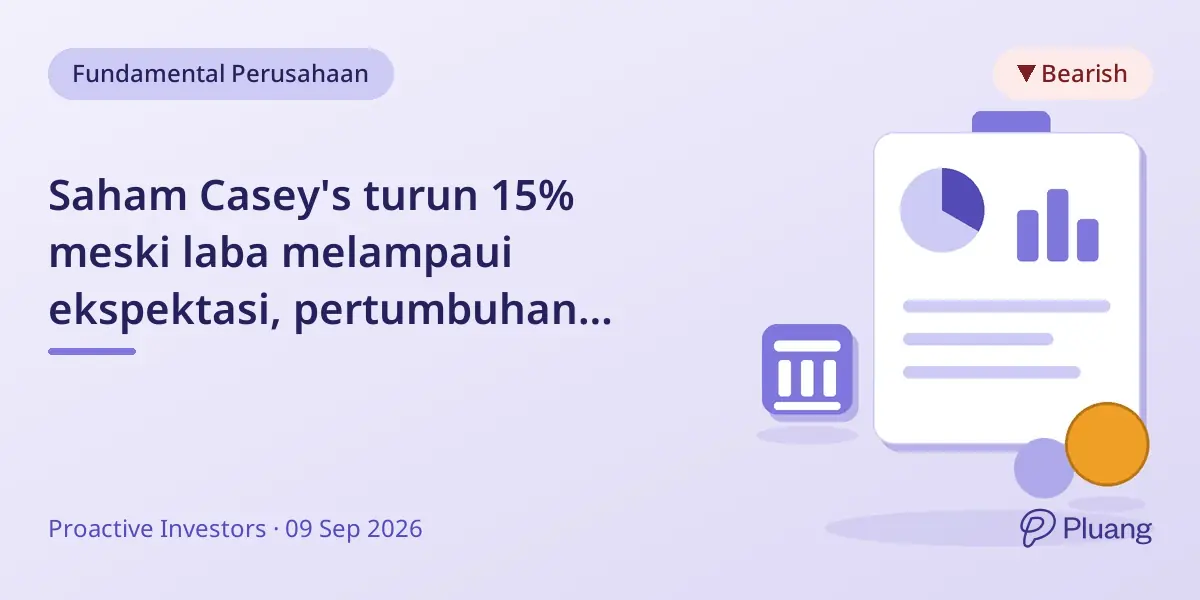 Saham Casey's turun 15% meski laba melampaui ekspektasi, pertumbuhan penjualan toko sama di bawah harapan