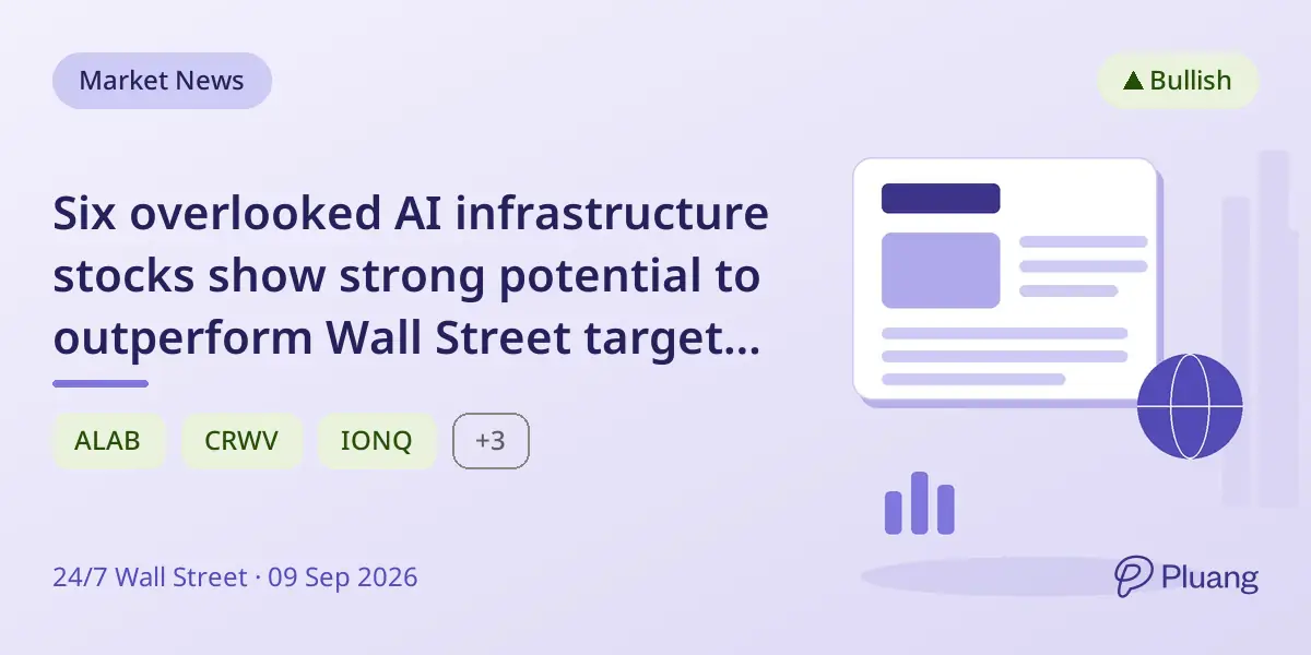 Six overlooked AI infrastructure stocks show strong potential to outperform Wall Street targets in 2027.