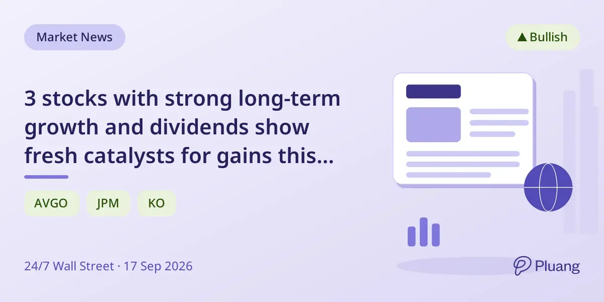 3 stocks with strong long-term growth and dividends show fresh catalysts for gains this fall.