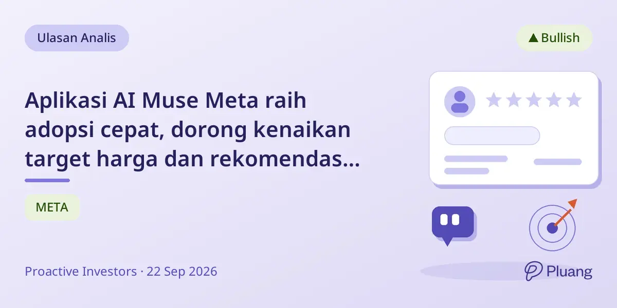 Aplikasi AI Muse Meta raih adopsi cepat, dorong kenaikan target harga dan rekomendasi beli