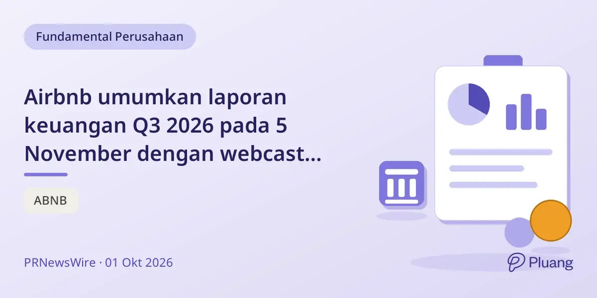 Airbnb umumkan laporan keuangan Q3 2026 pada 5 November dengan webcast diskusi.