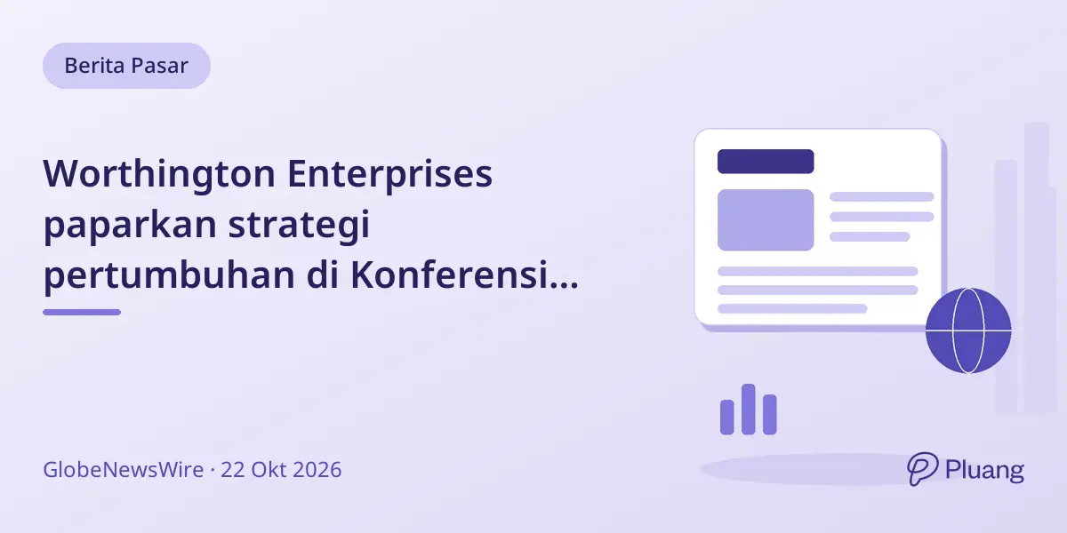 Worthington Enterprises paparkan strategi pertumbuhan di Konferensi Industri Global Baird November