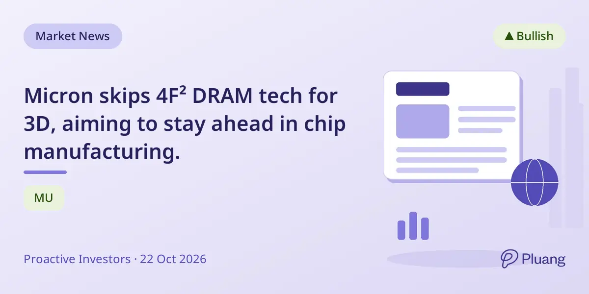 Micron skips 4F² DRAM tech for 3D, aiming to stay ahead in chip manufacturing.