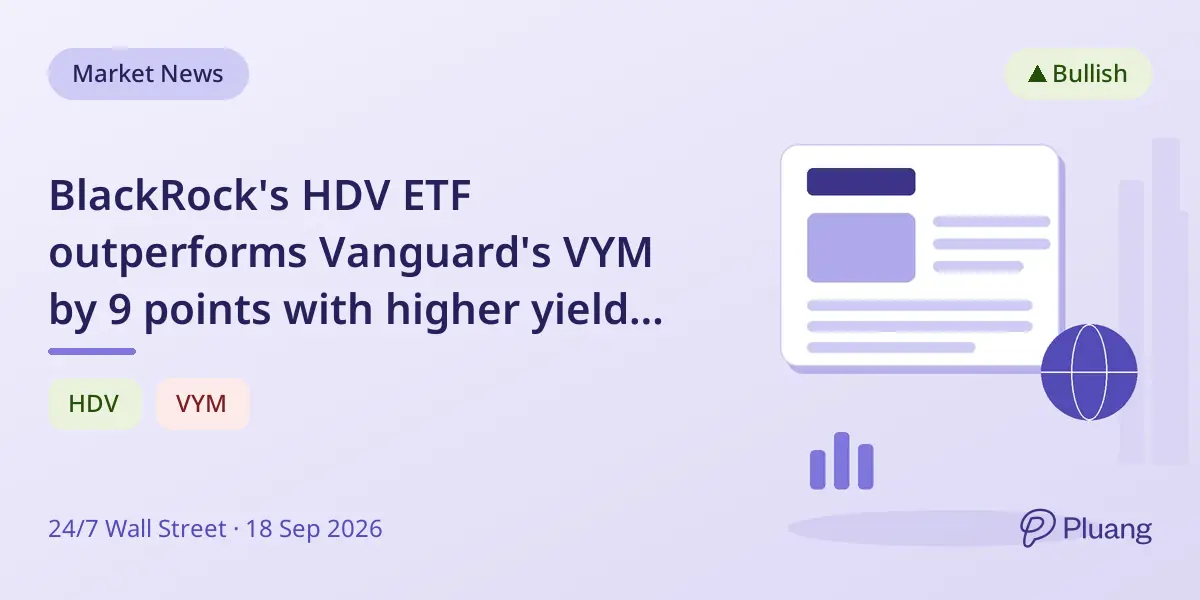 BlackRock's HDV ETF outperforms Vanguard's VYM by 9 points with higher yield and 0.08% fees in 2026