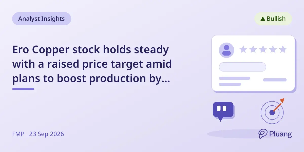 Ero Copper stock holds steady with a raised price target amid plans to boost production by 2028.