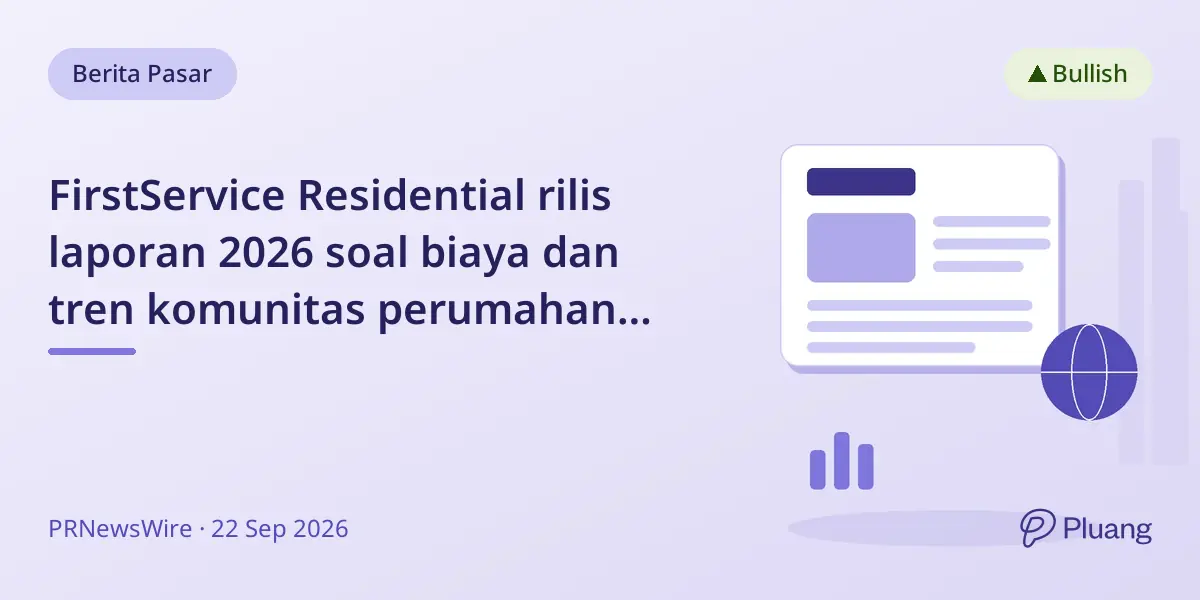 FirstService Residential rilis laporan 2026 soal biaya dan tren komunitas perumahan terencana.
