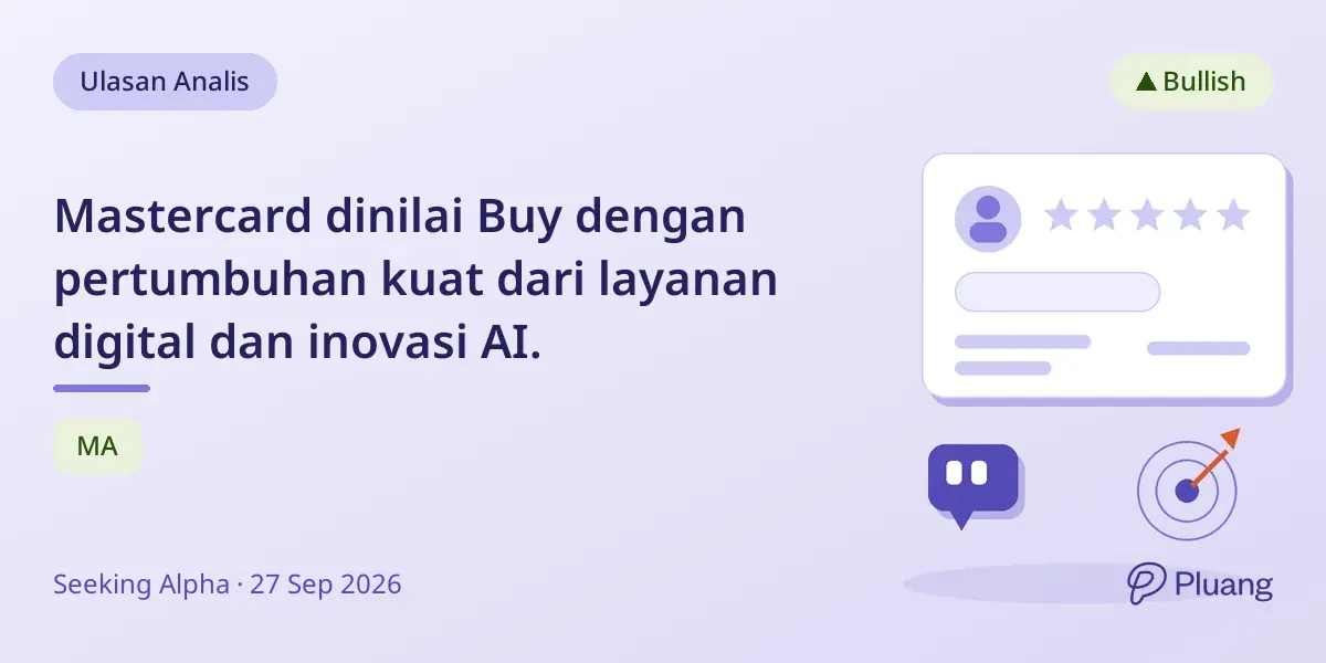 Mastercard dinilai Buy dengan pertumbuhan kuat dari layanan digital dan inovasi AI.