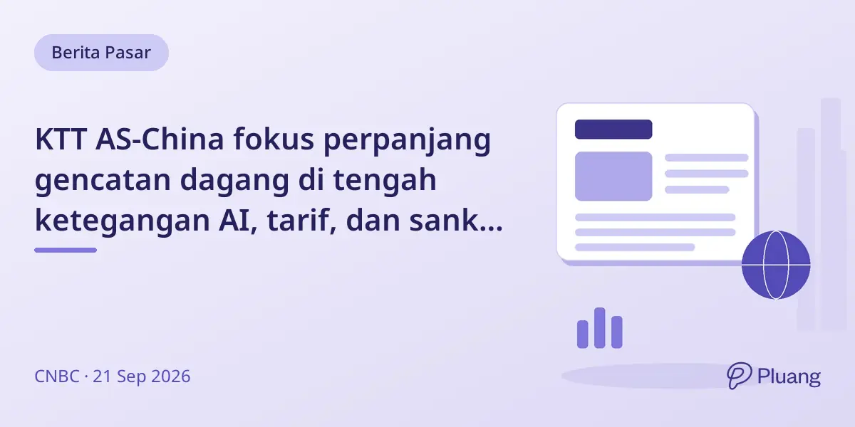 KTT AS-China fokus perpanjang gencatan dagang di tengah ketegangan AI, tarif, dan sanksi Iran