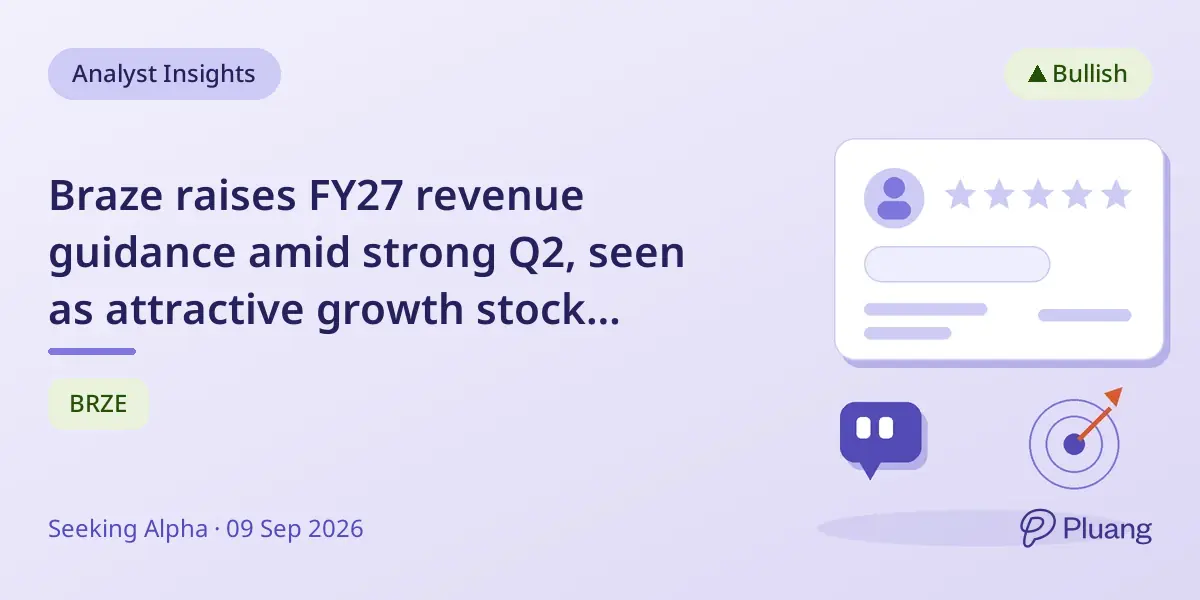 Braze raises FY27 revenue guidance amid strong Q2, seen as attractive growth stock despite market selloff