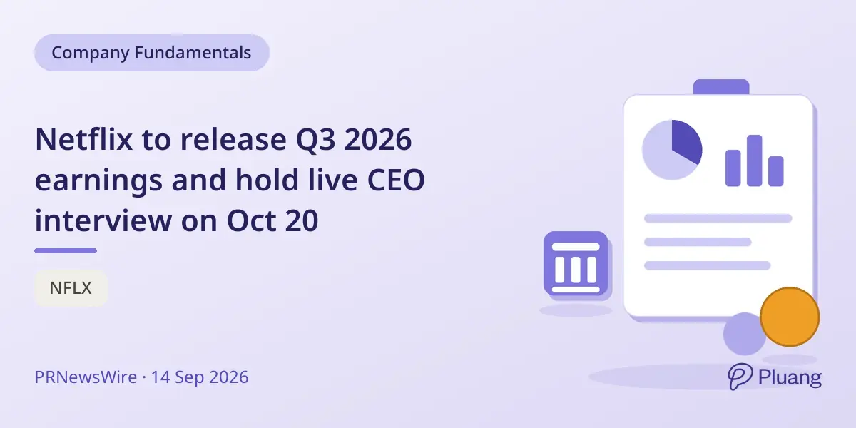 Netflix to release Q3 2026 earnings and hold live CEO interview on Oct 20