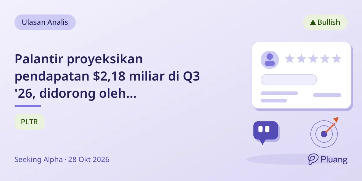 Palantir proyeksikan pendapatan $2,18 miliar di Q3 '26, didorong oleh pertumbuhan platform AI dan leverage operasional kuat