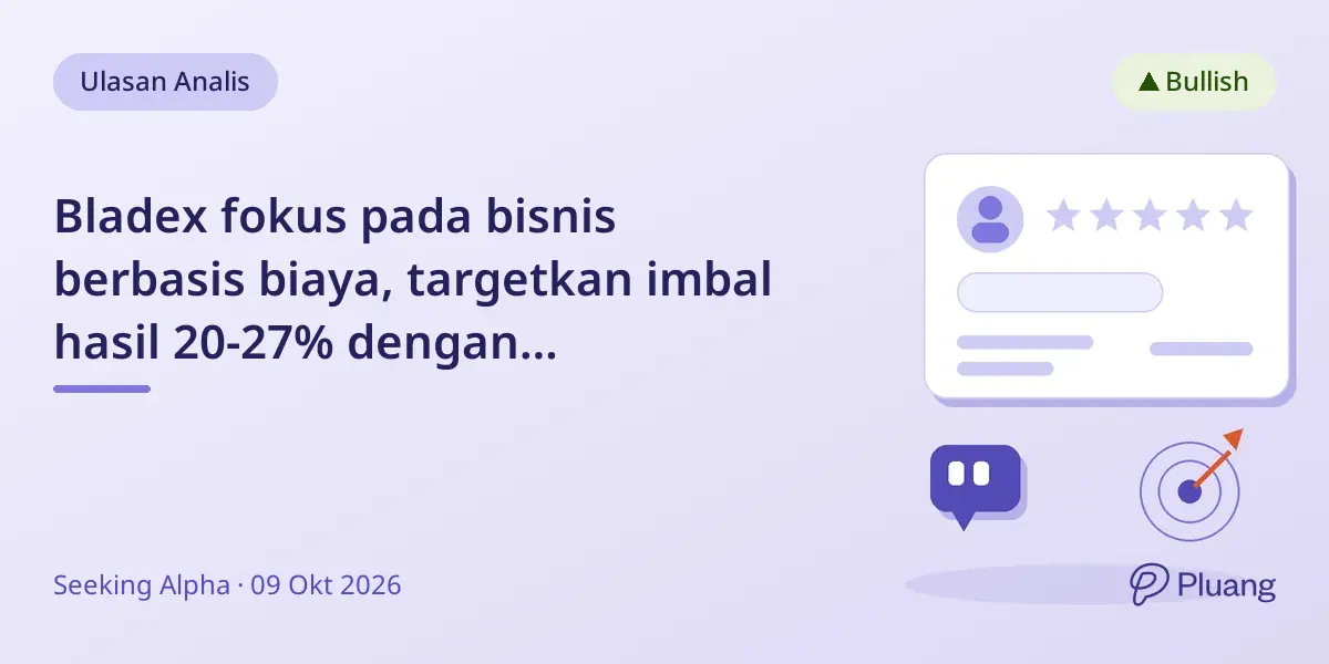 Bladex fokus pada bisnis berbasis biaya, targetkan imbal hasil 20-27% dengan pertumbuhan pinjaman kuat dan dividen 5%.